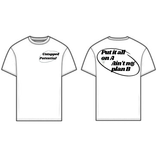 Untapped Potential™️ Put it all on A 🎯 tee
